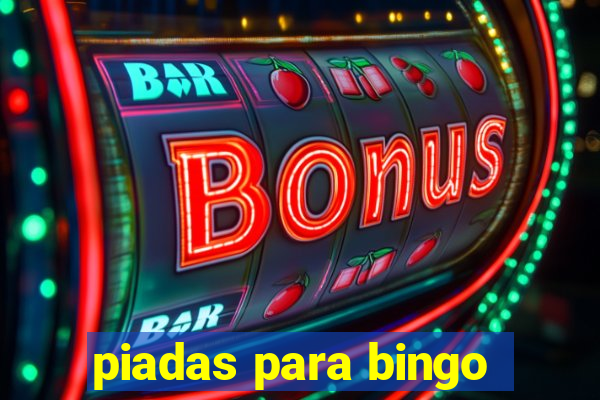 piadas para bingo